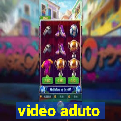 video aduto