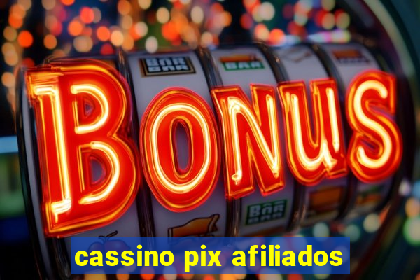 cassino pix afiliados