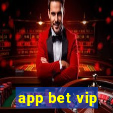 app bet vip