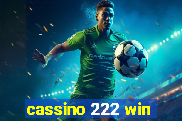 cassino 222 win