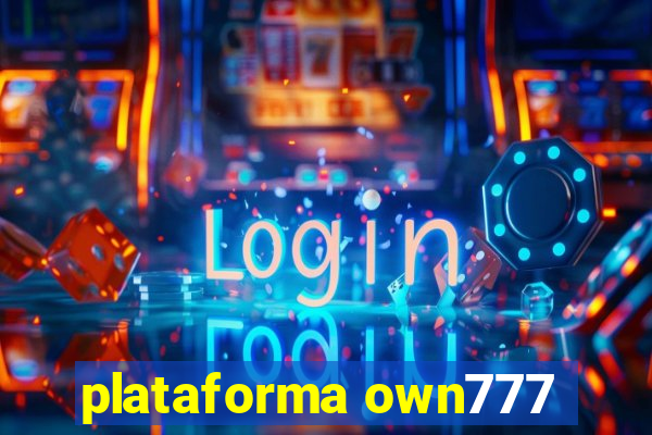 plataforma own777