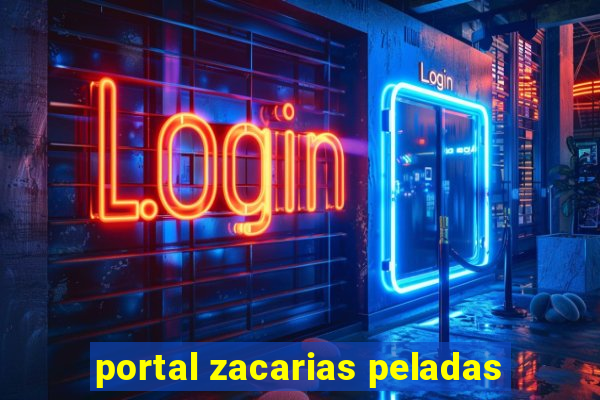 portal zacarias peladas