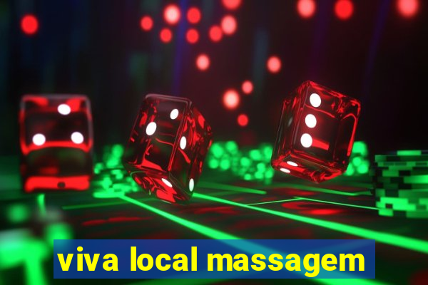 viva local massagem