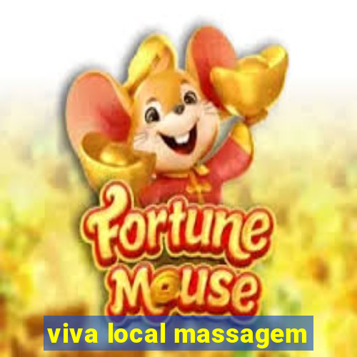 viva local massagem