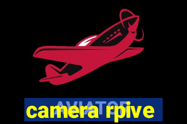 camera rpive