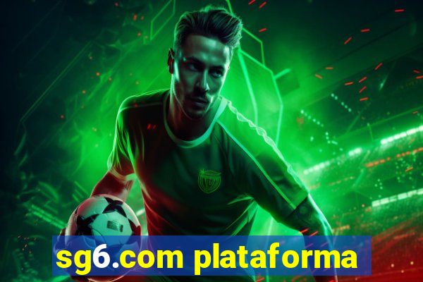 sg6.com plataforma