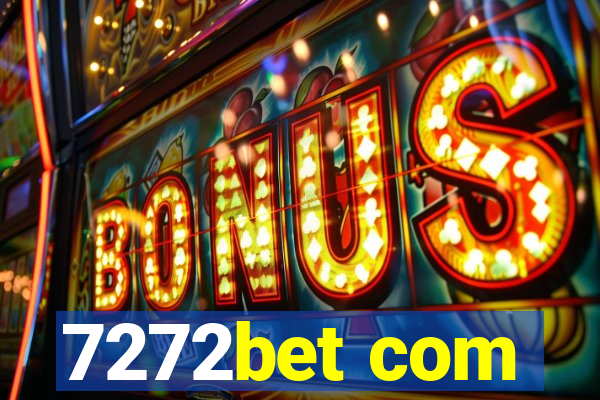 7272bet com