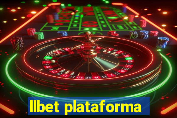 llbet plataforma