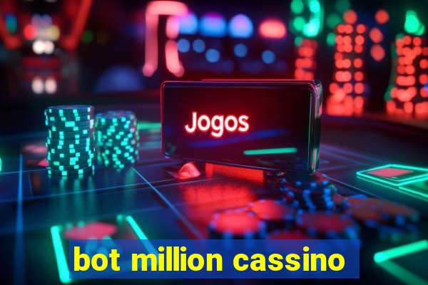 bot million cassino