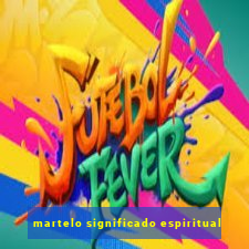 martelo significado espiritual