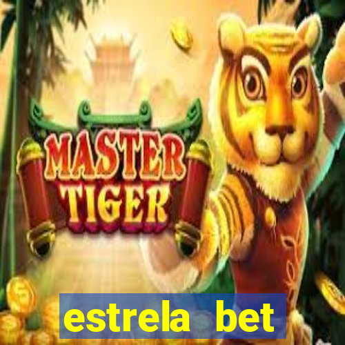 estrela bet download app