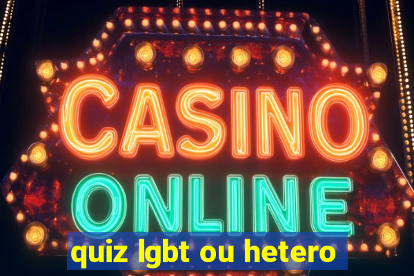 quiz lgbt ou hetero