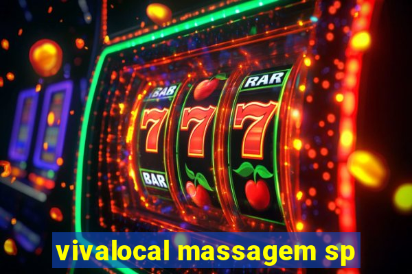 vivalocal massagem sp