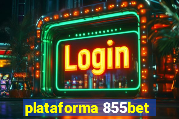 plataforma 855bet