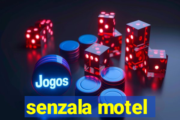 senzala motel