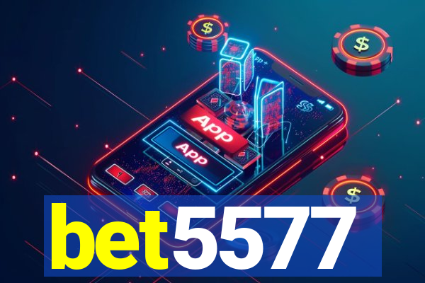 bet5577