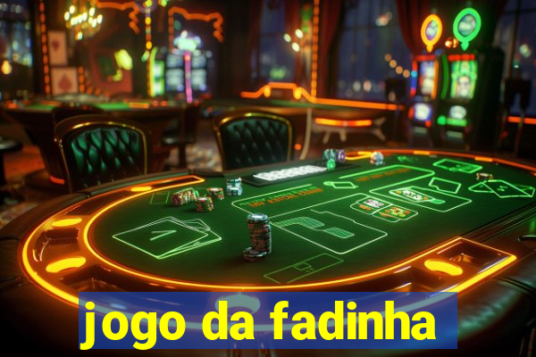 jogo da fadinha