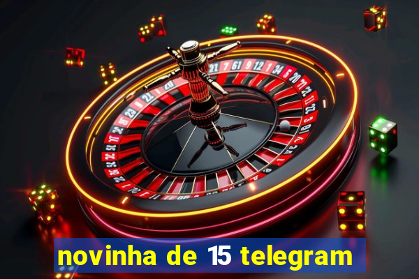 novinha de 15 telegram