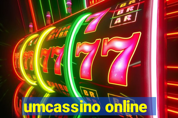 umcassino online