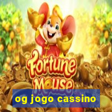 og jogo cassino