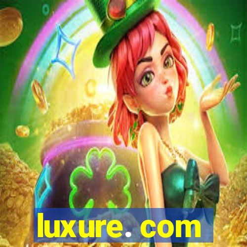 luxure. com