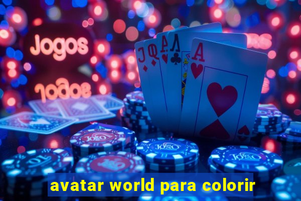 avatar world para colorir