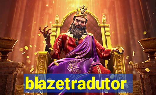 blazetradutor