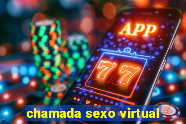 chamada sexo virtual