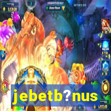 jebetb?nus