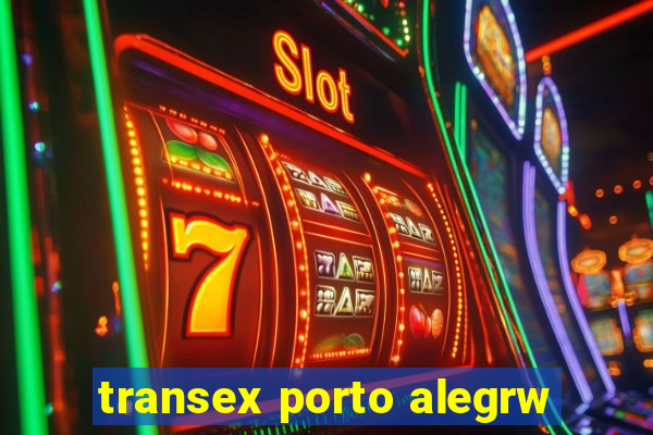 transex porto alegrw