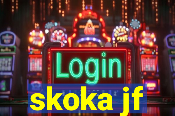 skoka jf