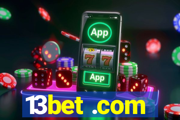 13bet .com