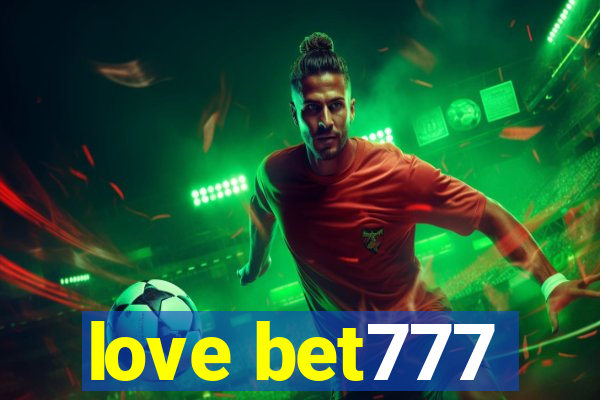 love bet777