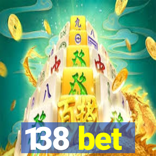 138 bet