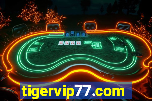 tigervip77.com