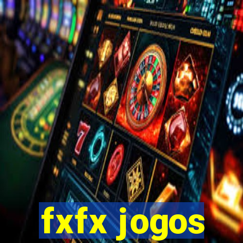 fxfx jogos