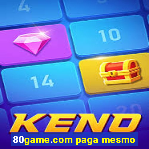 80game.com paga mesmo