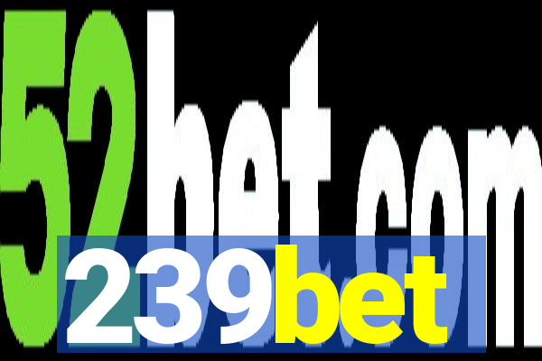 239bet