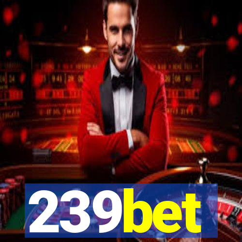 239bet