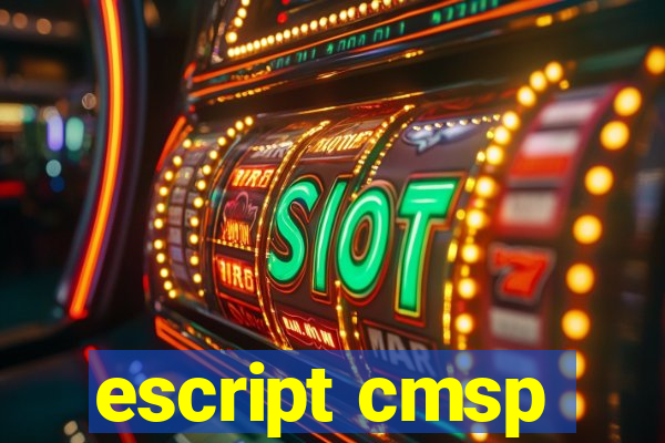 escript cmsp