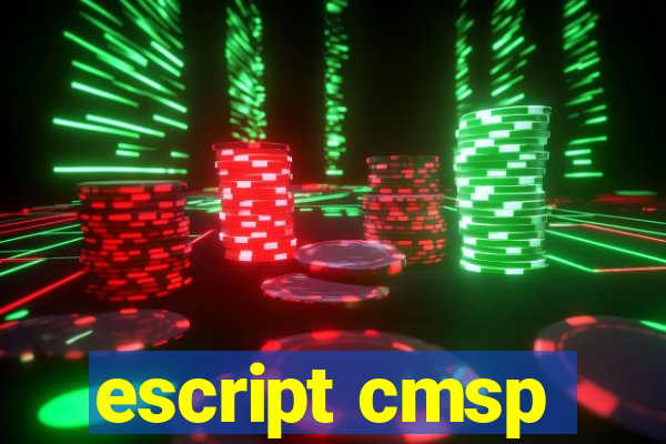 escript cmsp