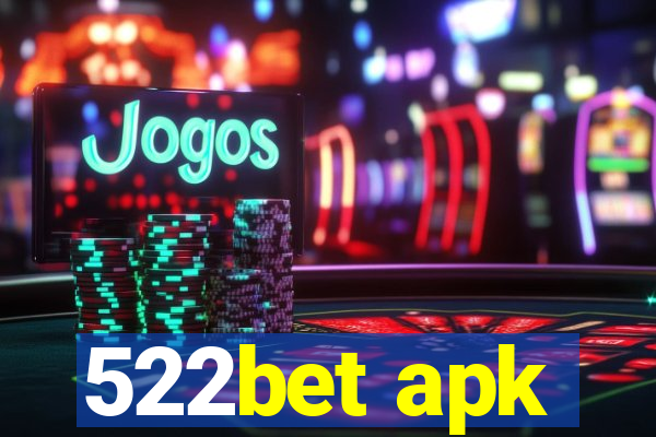 522bet apk