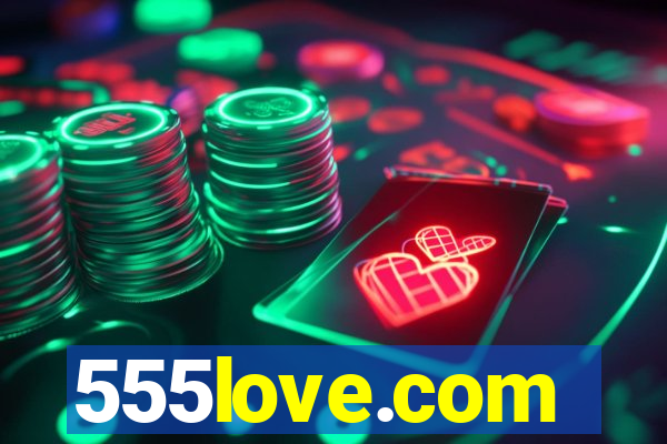 555love.com