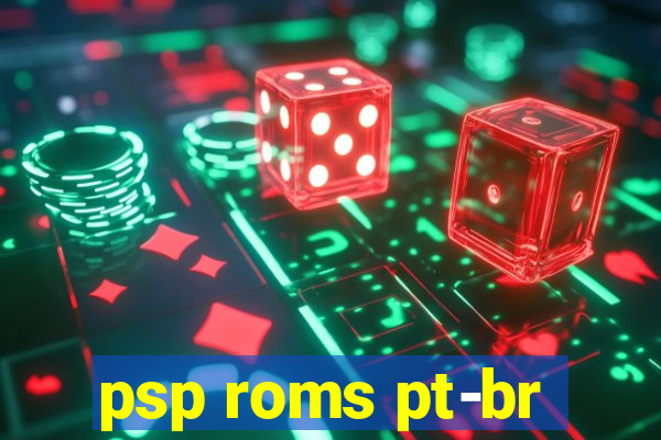 psp roms pt-br