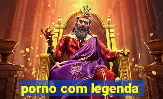 porno com legenda