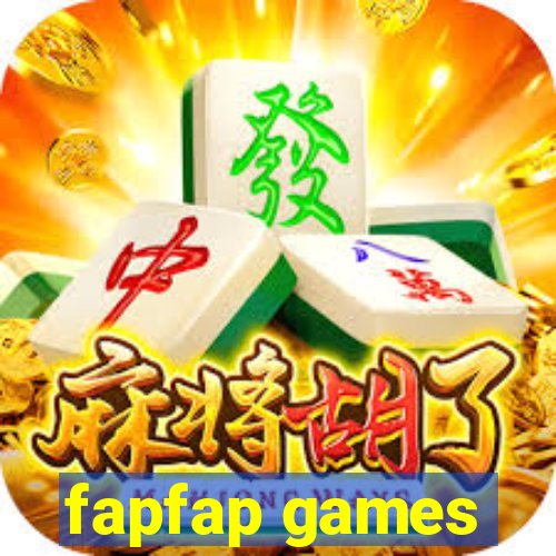 fapfap games