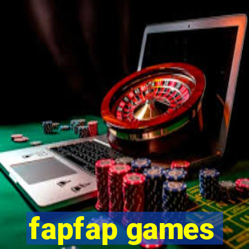 fapfap games