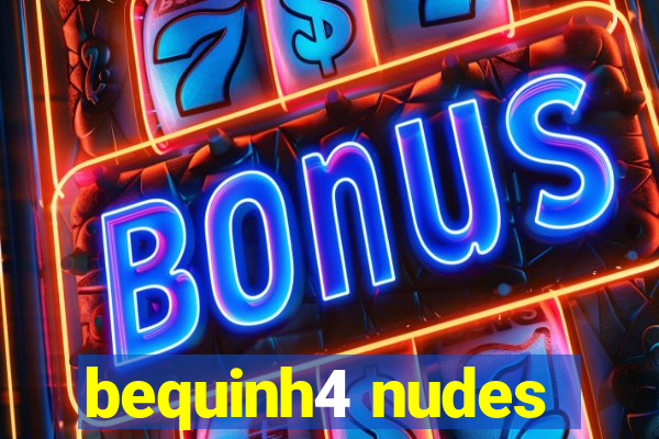 bequinh4 nudes