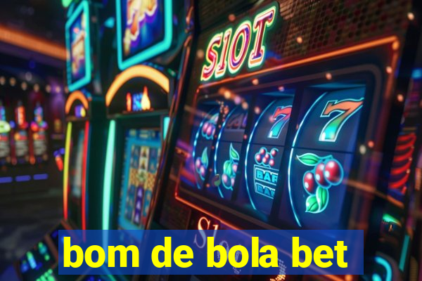 bom de bola bet