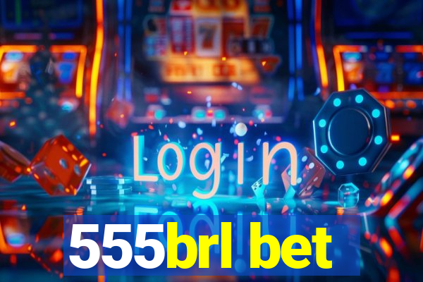 555brl bet